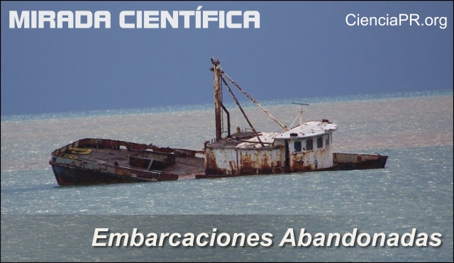 Mirada Cientifica Podcast - Embarcaciones Abandonadas